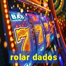 rolar dados